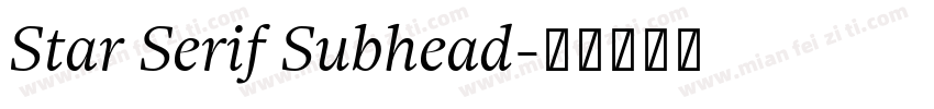 Star Serif Subhead字体转换
